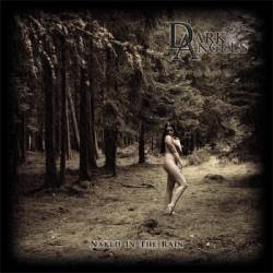 Dark Angels : Naked in the Rain